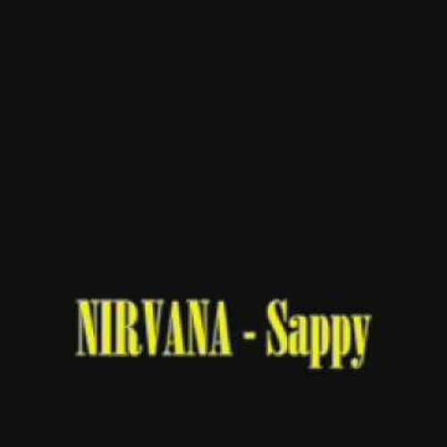 Nirvana sappy
