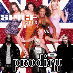 Spice Girls vs. The Prodigy ~ Live MegaMix