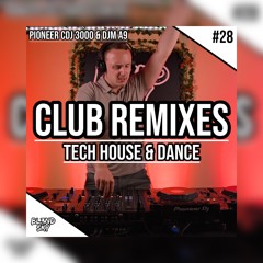 ✘ Festival & Club Remixes Mix 2024 | #28 | Tech House & Dance Music | By DJ BLENDSKY ✘