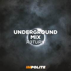 Underground Mix