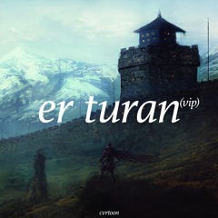 Er Turan (VIP)