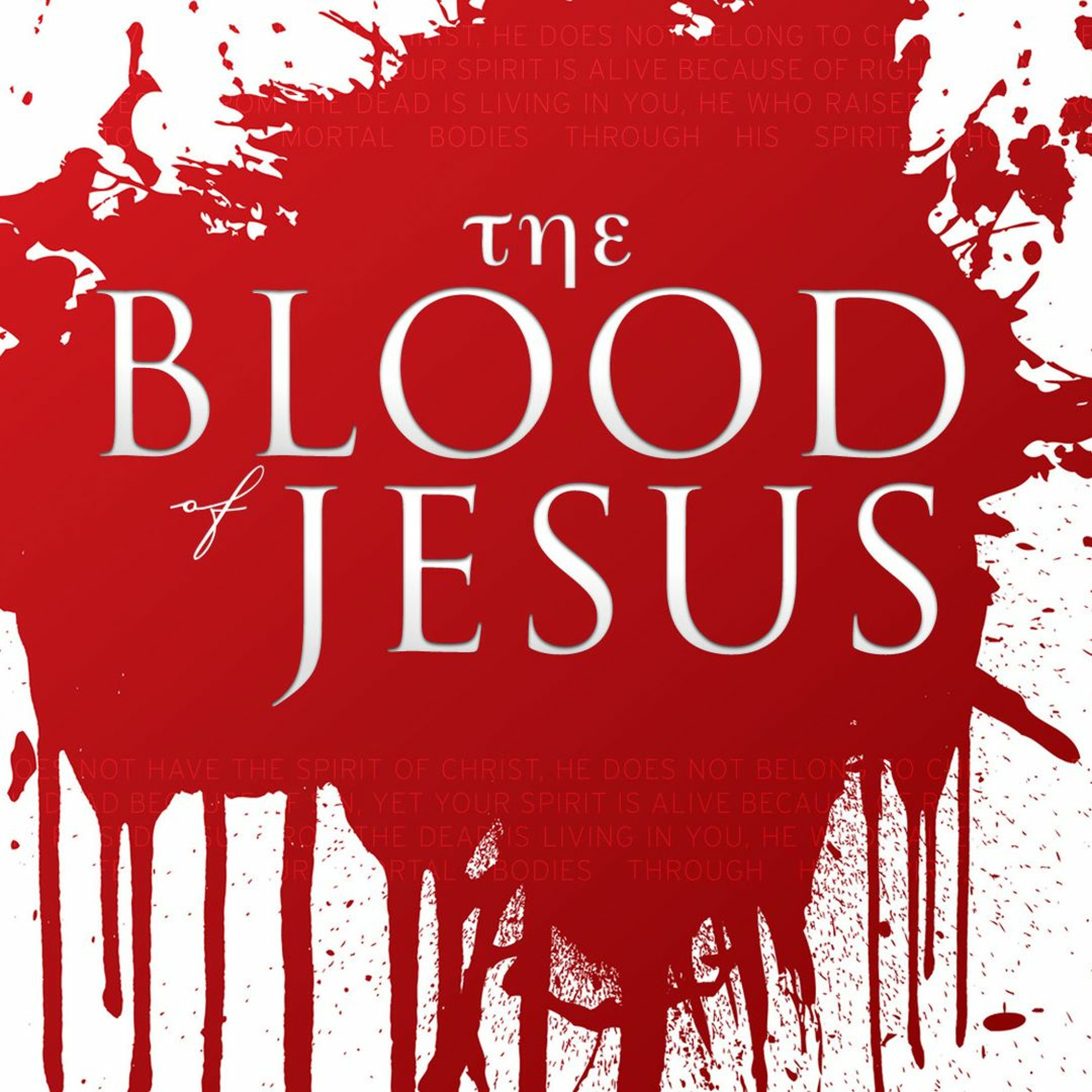 Blood of Christ Part 2 - Message from Hebrews 9:15 episode artwork