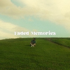 Faded Memories (prod. IOF)