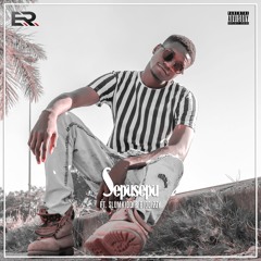 Sepusepu (Ft. SLUMKIDD X Biodizzy)