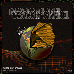 Pitch - Tabaco y Channel (Preview)