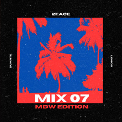 MIX 07 MDW EDITION