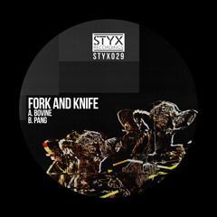 02 - Fork And Knife - Pang (OUT NOW)