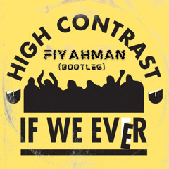 Fiyahman - High Contrast DUB (FREE DOWNLOAD)