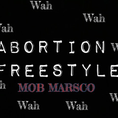 Abortion Freestyle