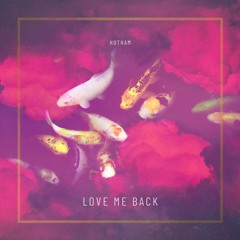 Love Me Back (Instrumental)