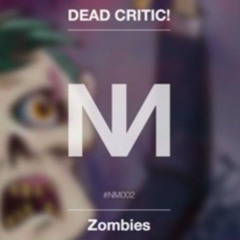 Dead Critic - Zombies