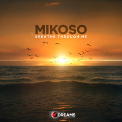 MIKOSO - Forever in Oceans (Original Mix)