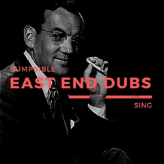 East End Dubs - Sing (Original Mix)
