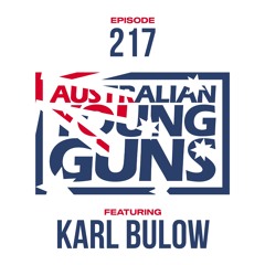 Australian Young Guns | Episode 217 | Karl Bulow