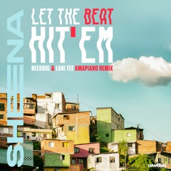 Let The Beat Hit'em (BeeSoul & Lani Tee Amapiano Remix)