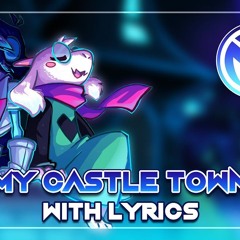 Deltarune the (not) Musical - My Castle Town(Man on the Internet)