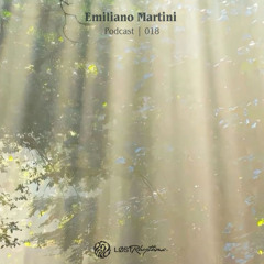 Lost Rhythms Podcast | 018: EMILIANO MARTINI