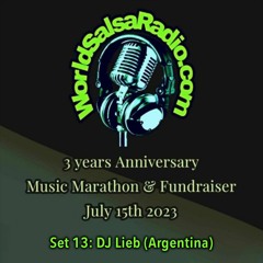 World Salsa Radio 3rd Year Anniversary DJ Lieb Set
