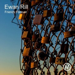 Ewan Rill - Friends Forever