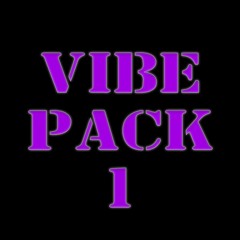 JUNE 18TH VIBE PACK