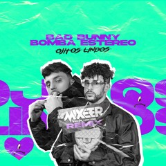 Bad Bunny Feat. Bomba Estéreo - Ojitos Lindos (Mixeer Tech House Remix)