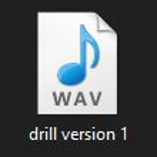Stream Drill Version 1 by Juan Listen online for free on SoundCloud