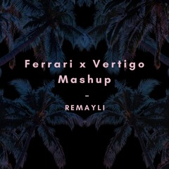 Vertigo x Ferrari Mashup (FREE DL)