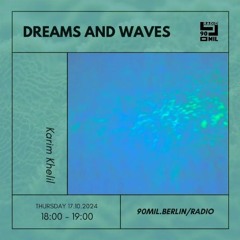 Dreams and Waves 181024