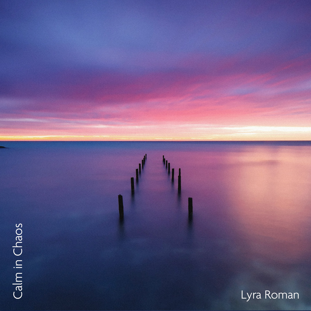Lyra Rome Stream Calm in Chaos by Lyra Roman | Listen online for free on SoundCloud