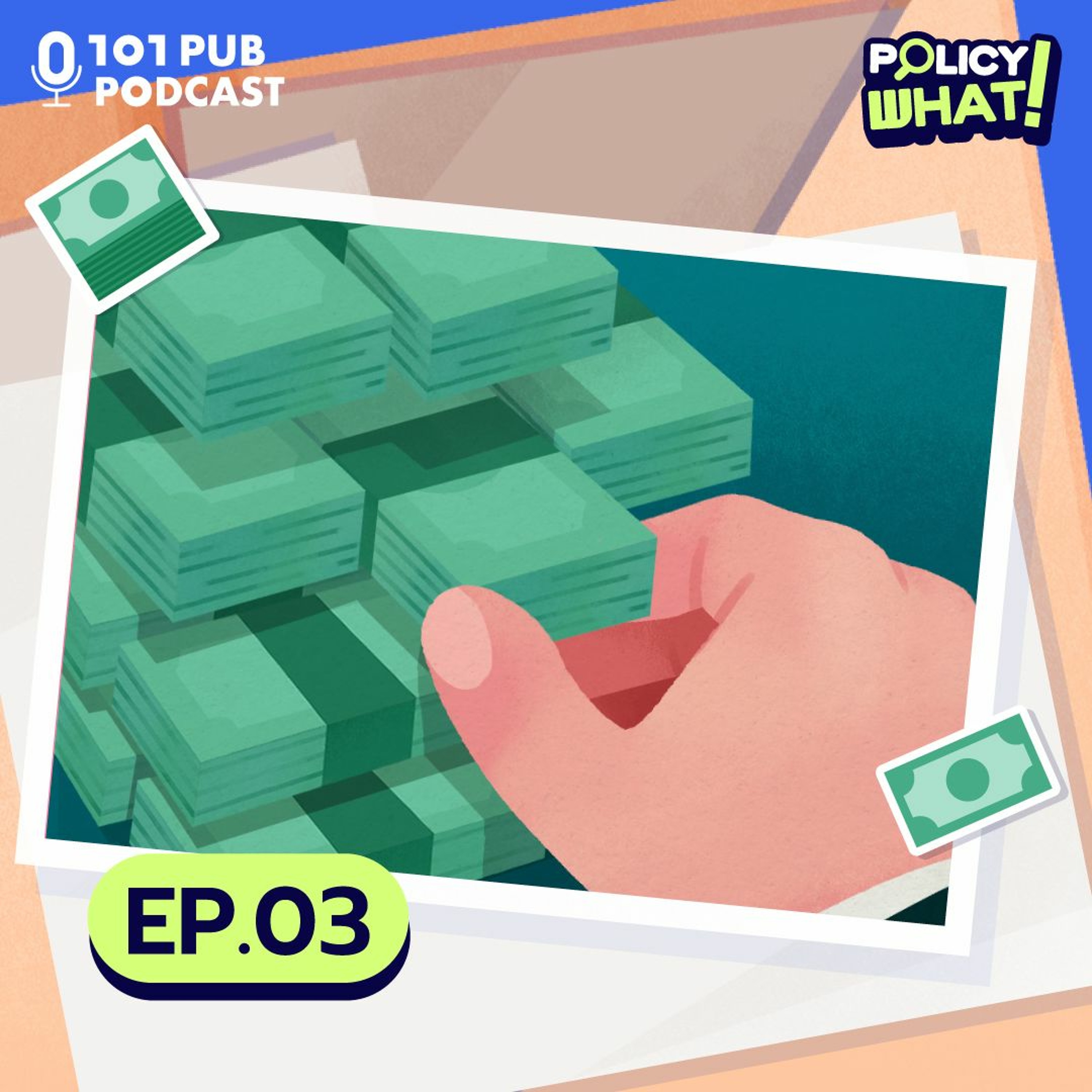 #ภาษีกู รัฐบาลตั้งงบไปใช้ยังไง? | Policy What Ep 3