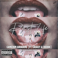 Past Life (feat. Doobie & Caskey)