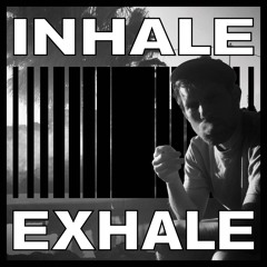 frequency without control - Inhale Exhale Podcast #29
