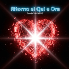 Ritorno al Qui e Ora