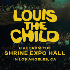 Louis The Child Live @ The Shrine Expo Hall [Los Angeles, CA]