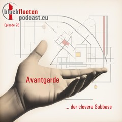Avantgarde - der clevere Subbass