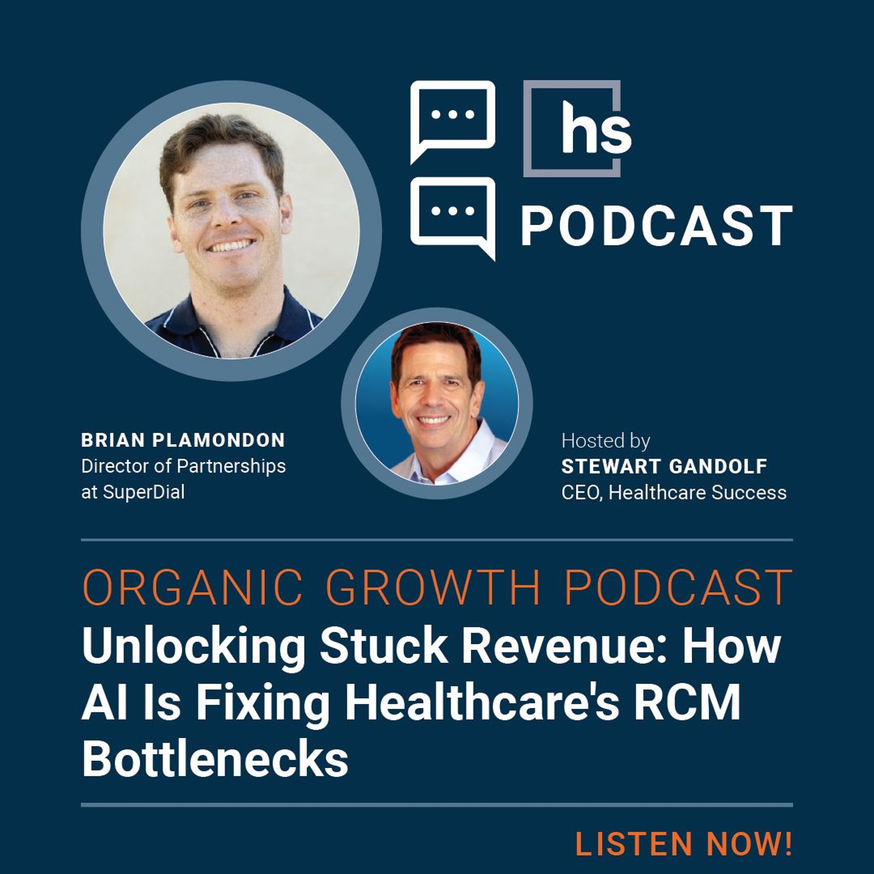 Organic Growth Podcast: Unlocking Stuck Revenue: How AI Is Fixing Healthcare's RCM Bottlenecks episode artwork