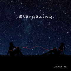 Stargazing (original composition)