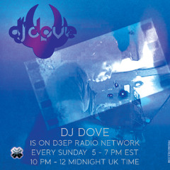 DJ Dove Mastermix Sessions #278 on D3EP Radio Network 06/08/2025