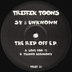 Sy & Unknown - Love For '95 - Triffik Toons (1995)