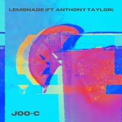 Lemonade (ft. ANTHONY TAYLOR)