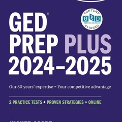 GED Test Prep Plus 2024-2025: Includes 2 Full Length Practice Tests, 1000+ Practice Questions