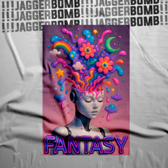 Fantasy - Jagger Bomb (Extended)
