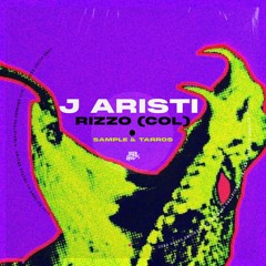 J Aristi & Rizzo (Col) - Sample & Tarros
