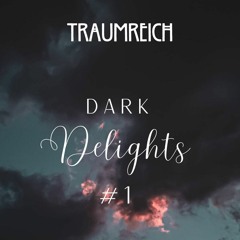 Dark Delights #1