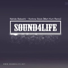 Nahide Babashli - Korkma - Soyle ( Mert Kurt Remix )