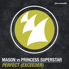 Mason vs Princess Superstar - Perfect (Exceeder) (Martijn Ten Velden Vocal Remix)