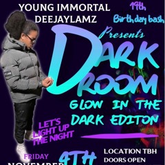 DARK ROOM GLOW IN DARK EDITION|| CONTROLS @DJPRINCE_JAYDON MC @DANCER_FACE_OFFICIAL