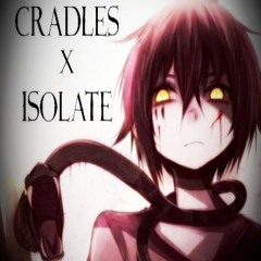 Sub Urban - Cradlate [Mashup] (Cradles X Isolate)