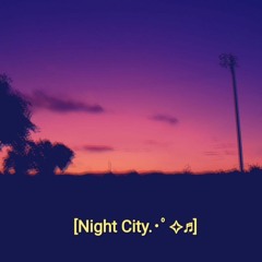 Night City (Prod. Kuya)