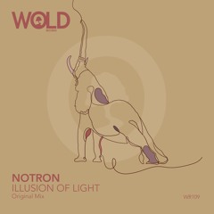 NOTRON - Illusion Of Light (Original Mix)